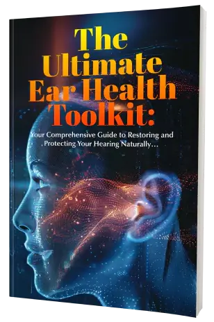 free bonus- the ultimate ear health toolkit